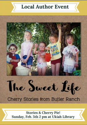 The Sweet Life: Cherry Stories from Butler Ranch Book Reading & Signing with Local Authors