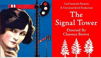 "The Signal Tower" - 1920's silent movie filmed locally