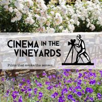 Cinema in the Vineyards