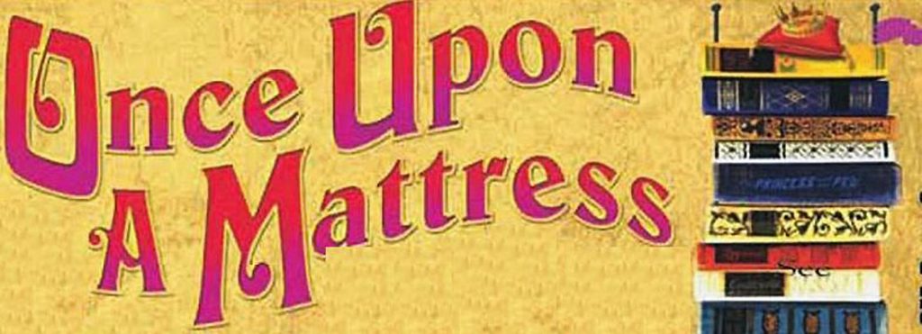 Gallery 1 - Once Upon a Mattress