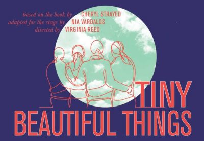 A reading of TINY BEAUTIFUL THINGS