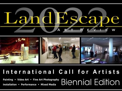 LandEscape Now! Open Call for Artists, Biennial Ed...