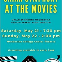 Ukiah Symphony ​Concert #4: "At the Movies"