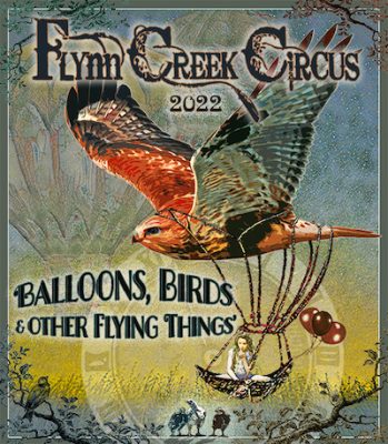 Flynn Creek Circus presents "Balloons, Birds and Other Flying Things"