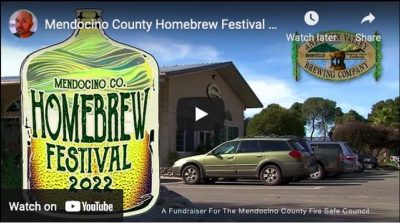 The Mendocino County Homebrew Festival and Wildfir...
