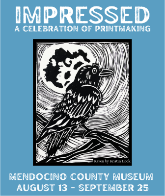 HISTORY MAKERS: PRINTMAKING At Mendocino County Museum