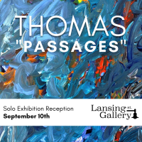 Thomas T. Thomas Solo Show at Lansing Street Gallery - SEPTEMBER