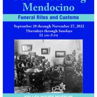 Good Mourning Mendocino: Funeral Rites and Customs