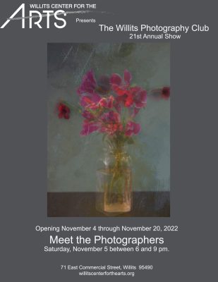 The Willits Photography Club presents their 21st Annual Photography Exhibit