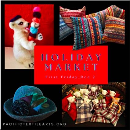 Gallery 1 - Pacific Textile Arts Holiday Market