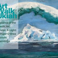 Art Walk Ukiah: Balance of the Earth, Air, Water, & Light with Ginger O’Shea