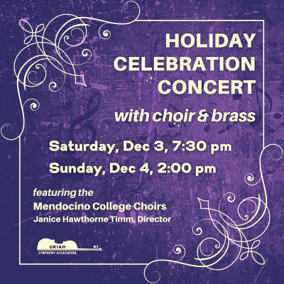 Holiday Celebration Concert with the Ukiah Symphony