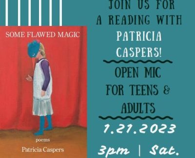 Loba Poetry Series & Open Mic with Patricia Caspers