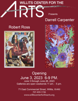 Darrell Carpenter's Paintings and Robert Ross's Paper Cuts and Collages at Willits Center for the Arts