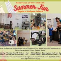 Summer Fun at the Mendocino County Museum- Explore Gadgets Galore!