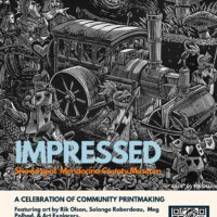 STEAM POWER FUELS COMMUNITY ART EVENTS: Second Annual ImPRESSED Exhibit