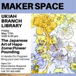 Makerspace - The Japanese Art of Hapa-Zome: Flower Pounding
