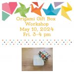 Free Origami Gift Box Workshop